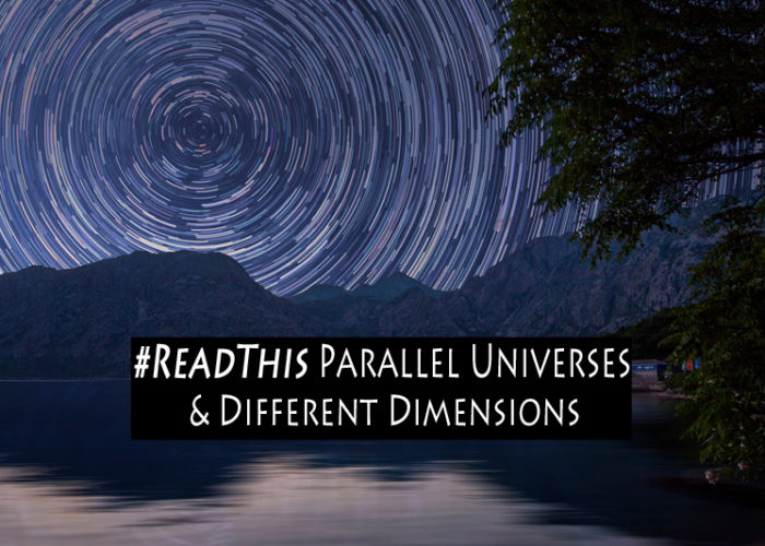 #ReadThis Books Featuring Parallel Universes and Different Dimensions