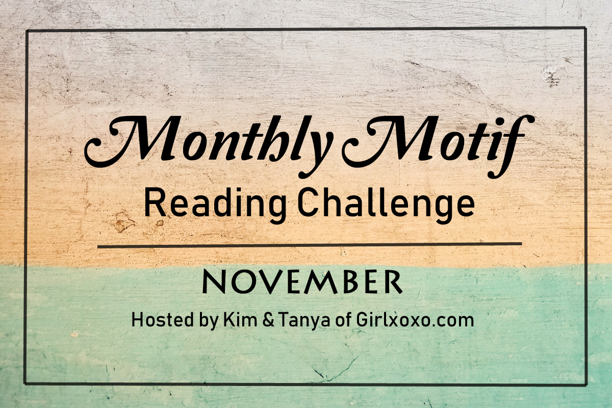 Monthly Motif Reading Challenge [November Check In]