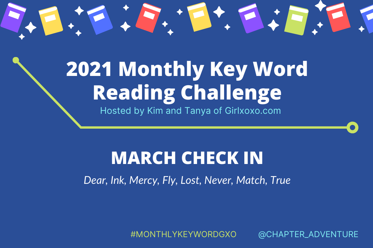 2021 Monthly Key Word Reading Challenge [March Check-In]