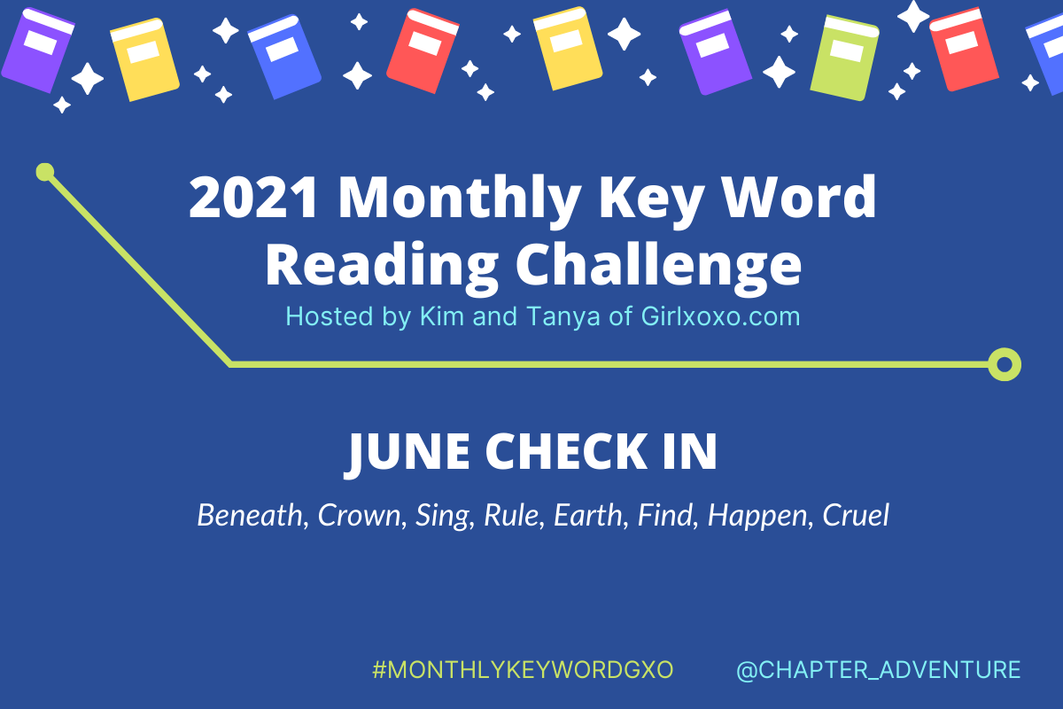 2021 Monthly Key Word Reading Challenge [June Check-In]