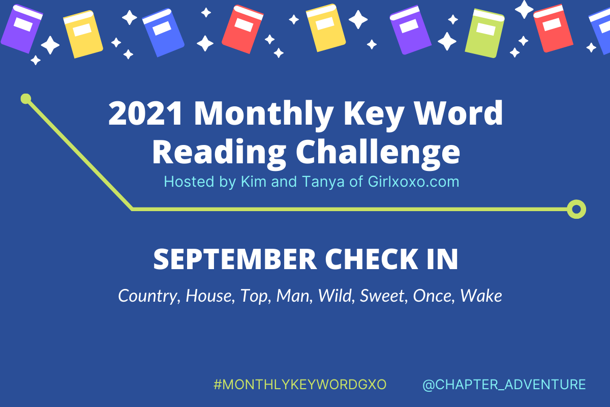 2021 Monthly Key Word Reading Challenge [September Check-In]